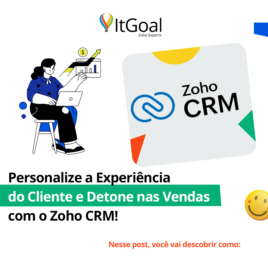 Personalize a Experiência do Cliente com o Zoho CRM!